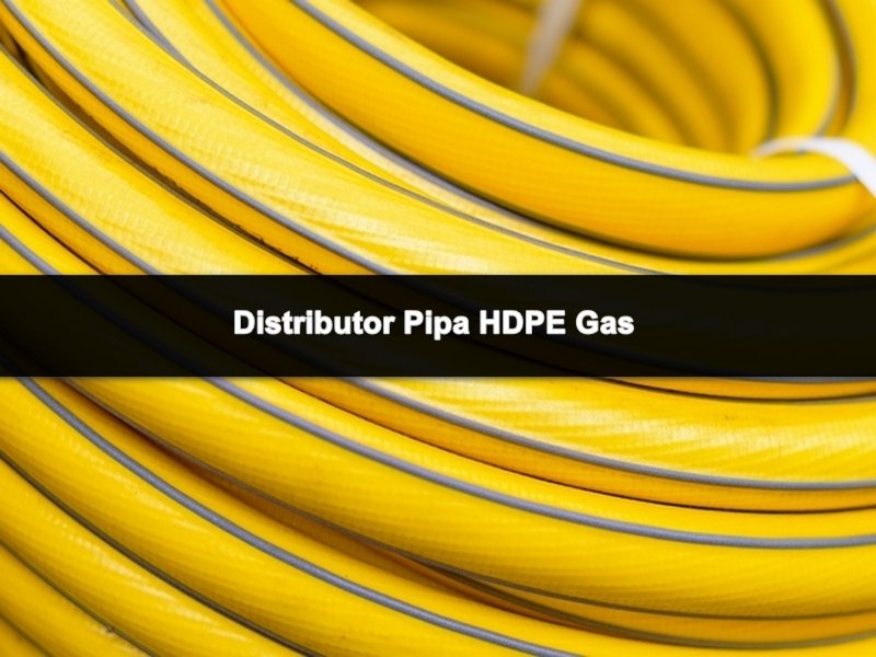 Read more about the article Distributor HDPE GAS Madura